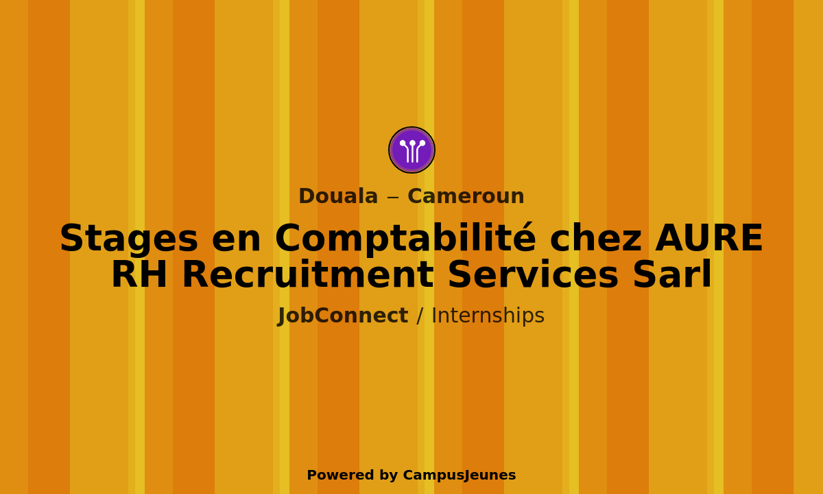 Recrutement Stagiaires en Comptabilité chez AURE RH Recruitment Services Sarl - Douala