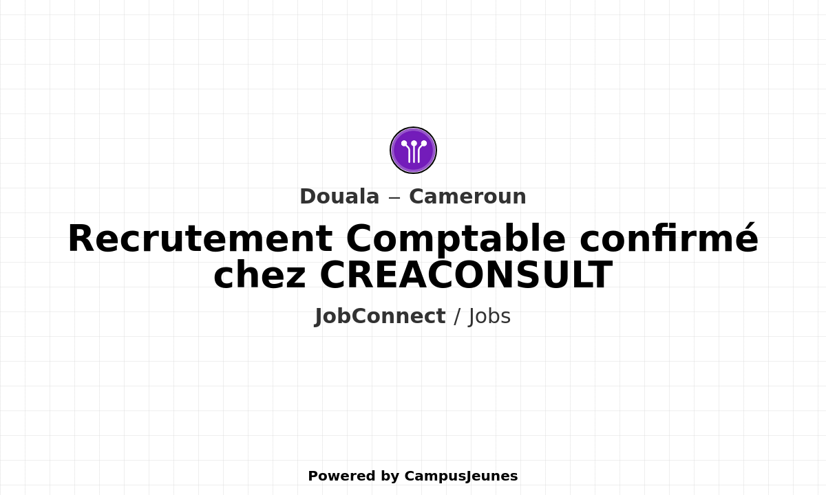 Recrutement Comptable confirmé chez CREACONSULT - Akwa