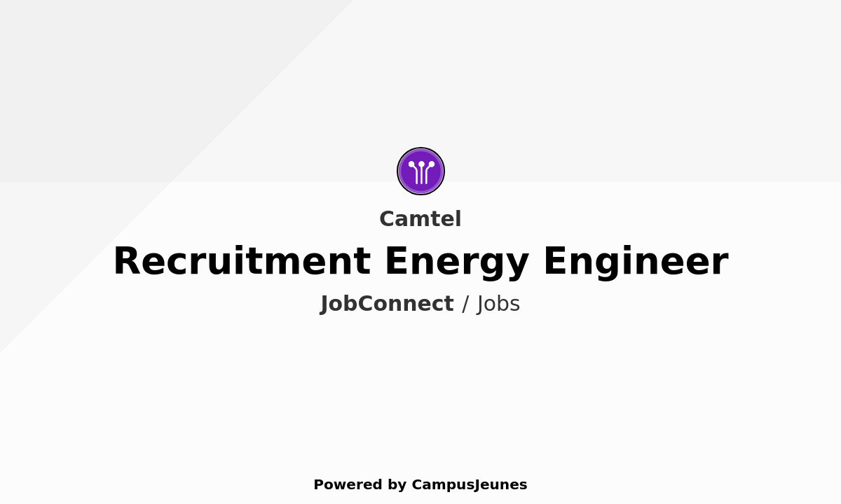 Recruitment Energy Engineer at Camtel