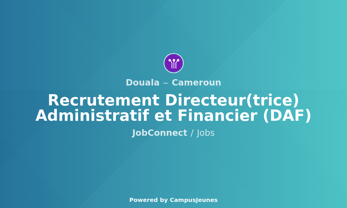 Recrutement Directeur Administratif et Financier (DAF) chez AFREXIA - Douala