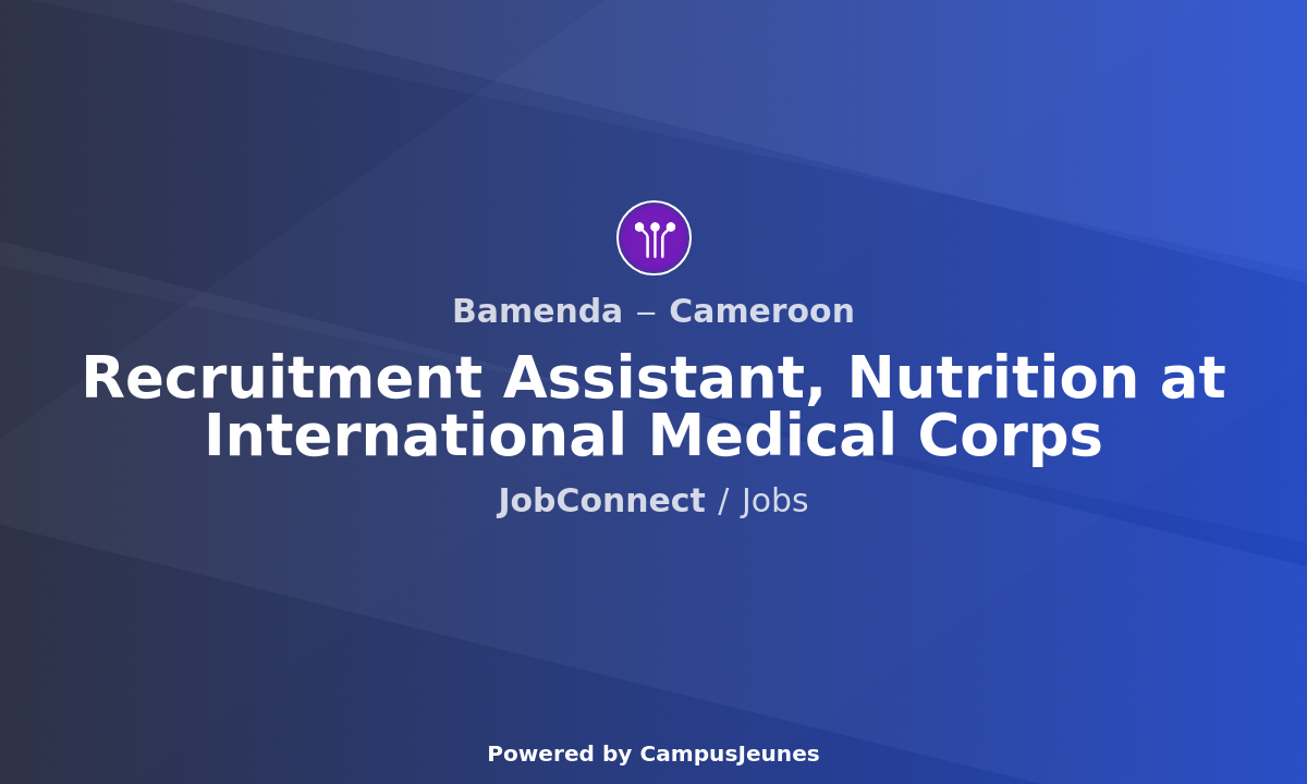 Recruitment Assistant, Nutrition chez International Medical Corps - Worldwide