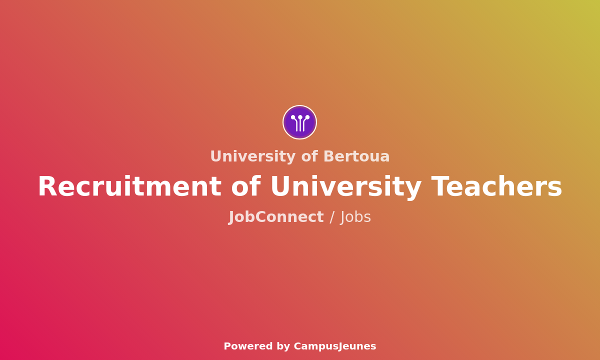 Recruitment of Professors at the University of Bertoua