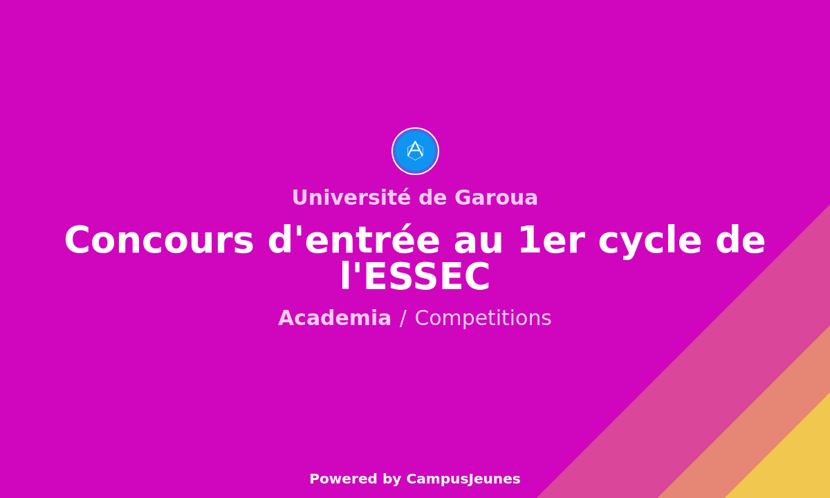 Concours d'entrée au 1er cycle de l'ESSEC de l'Université de Garoua