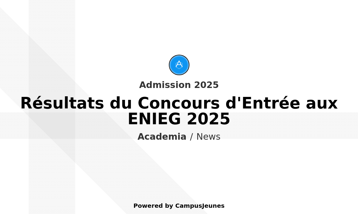 Résultats du Concours d'Entrée aux ENIEG 2025 : Une Nouvelle Vague d'Enseignants pour le Cameroun