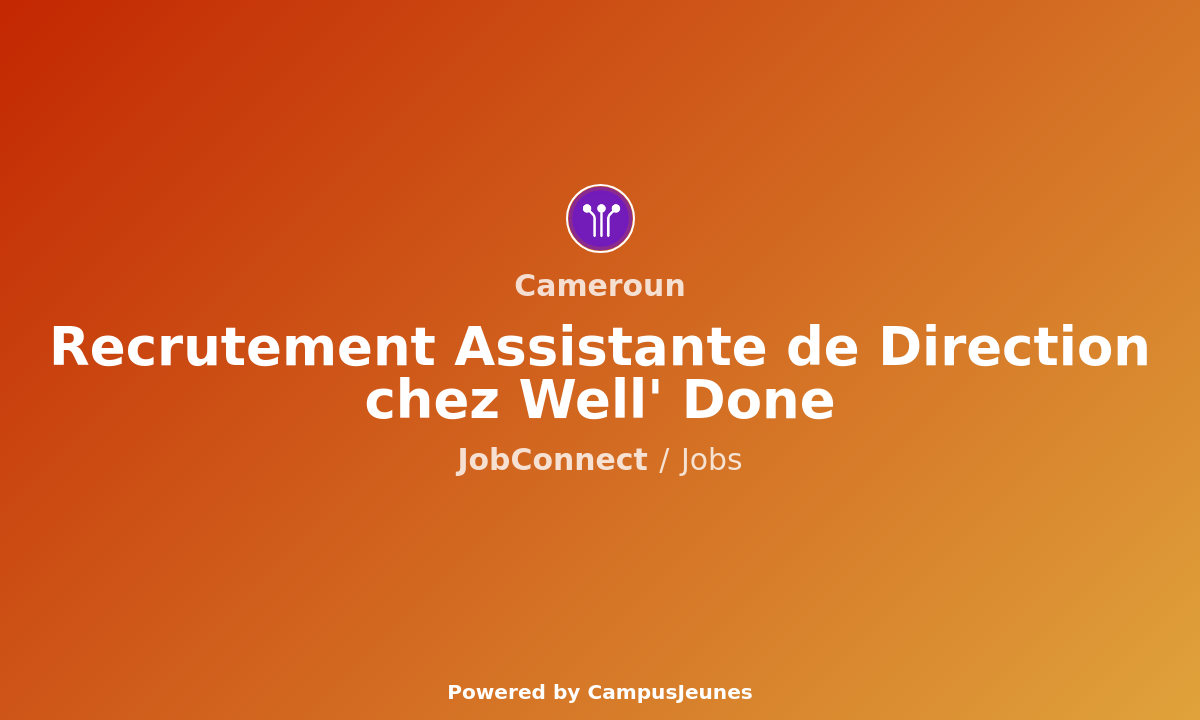 Recrutement Assistante de Direction chez Well' Done - Agence conseil en Marketing et Communication