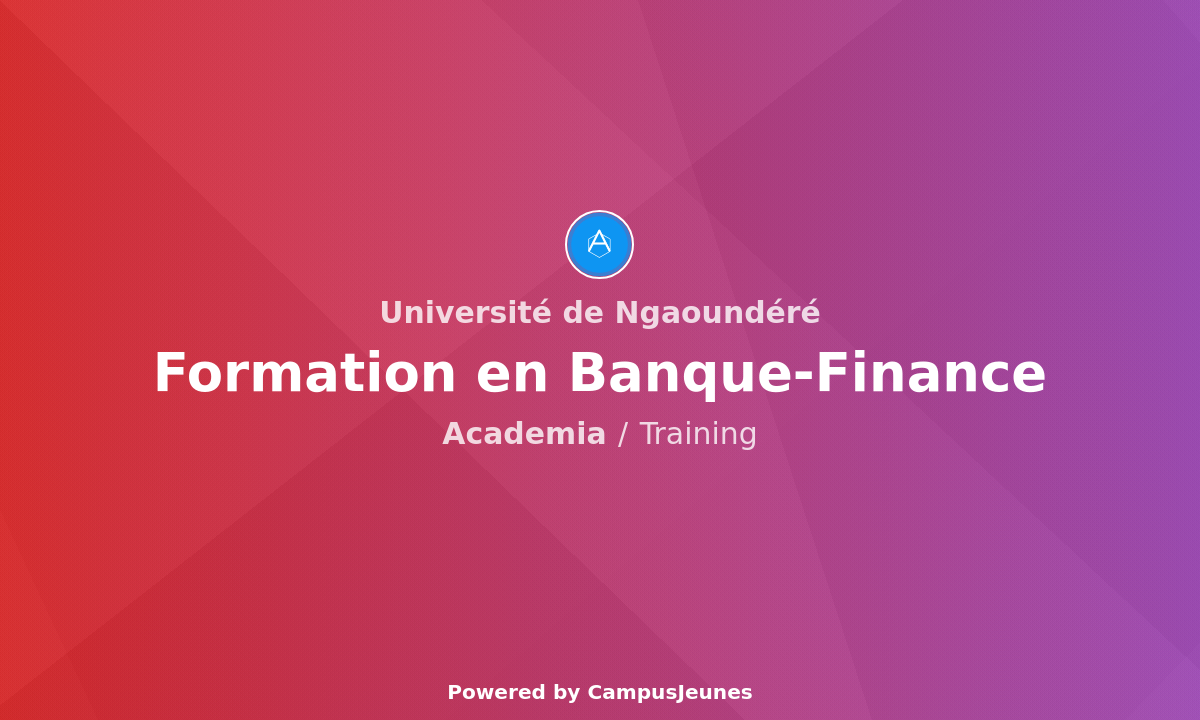 Formation en Banque-Finance à l'Université de Ngaoundéré : Parcours, Accès et Débouchés