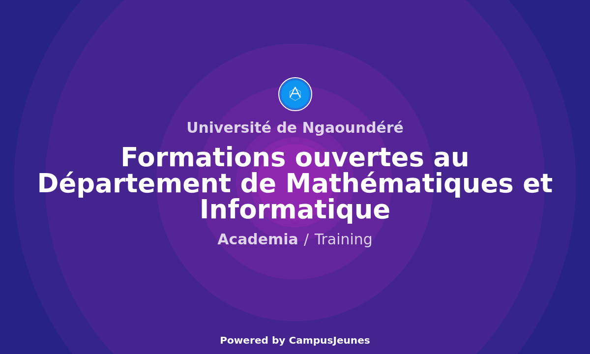 Formations ouvertes au Département de Mathématiques et Informatique de l'Université de Ngaoundéré